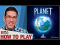 Planet - How To Play