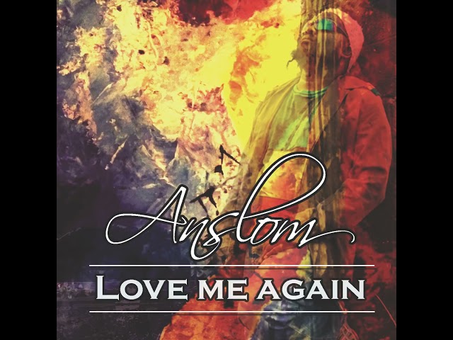 Anslom - Love me again class=