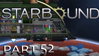 Let's play Starbound! Part 52 - Repairing the ship!