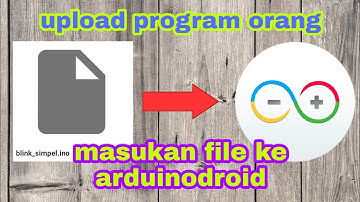 cara memasukkan program orang ke aplikasi arduinodroid dengan mudah versi 4.10.2