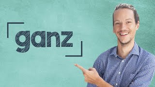 German Lesson (22) - ganz - B2