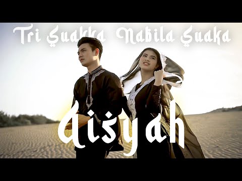 TRI SUAKA FT. NABILA SUAKA - AISYAH (OFFICIAL MUSIC VIDEO)
