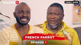 French Parrrot - Episode 3 | Family Show ( Mark Angel TV )