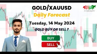 GOLD BUY OR SELL? GOLD/XAUUSD DAILY FORECAST | 14 MAY LIVE ANALYSIS #xauusdforecast #xauusd