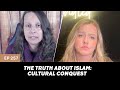 The Truth About Islam: Cultural Conquest | Part 1 | Laura Zifer | Ep. 257