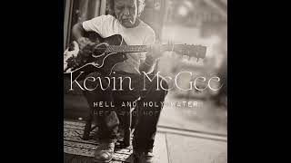 Kevin McGee - Hell and Holy Water