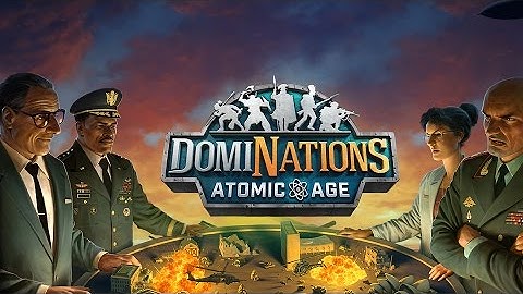DomiNations - Atomic Age Update Trailer