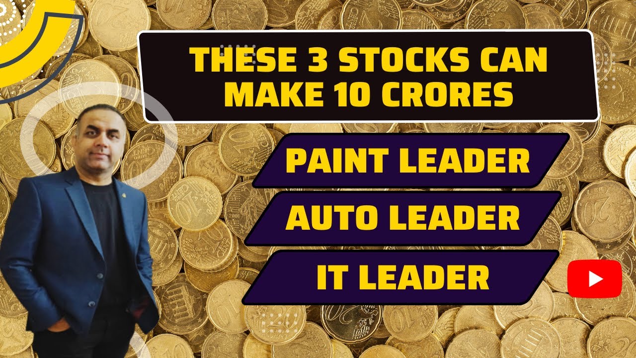 you-can-make-crores-from-these-3-stocks-paint-auto-it-sector-power