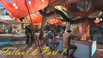 Fallout 4: Part 7