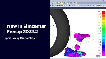 New in Simcenter Femap 2022.2 ⁠— Export Femap Neutral Output
