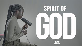 Spirit Of God (Feat. Rahimah Mujjukira) | Riot Worship