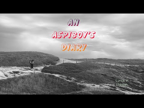 Diary of an aspiboy