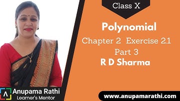 Polynomial | Class 10 NCERT Maths Solution Anupama Rathi |  Chapter 2 Exercise 2.1 from R D Sharma