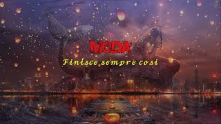 Modà - Finisce sempre così {Lyrics}