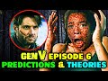 Gen V Episode 6 Predictions &amp; Theories! Is Soldier Boy Returning? Will Marie Get Taken To The Woods?