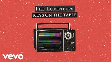 The Lumineers - Keys On The Table (Official Lyric Video)