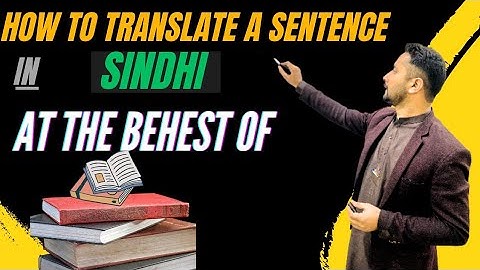 English Translation| How to translate and use: At the behest of in the sentences?