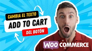 Cambiar el texto Add To Cart en Woocommerce