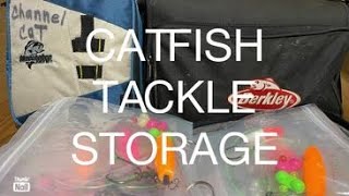 How To Store Tackle For Catfish 