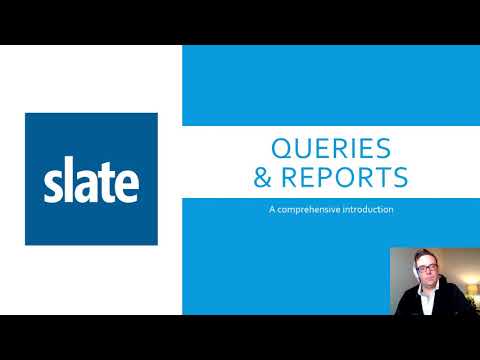Slate Technolutions: Queries and Reports