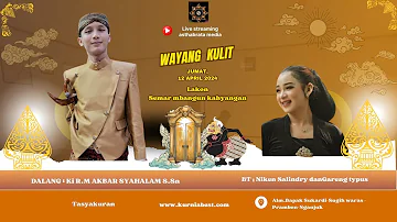 WAYANG KULIT KI R M AKBAR SYAHALAM S.Sn // LAKON SEMAR MBANGUN KAHYANGAN// B.T NIKEN SALINDRY