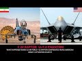 AMERICAN F 22 RAPTOR VS IRANIAN F 4 PHANTOM- INDICATOR OF THINGS TO COME !