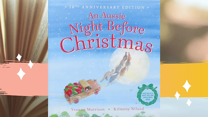 An Aussie Night Before Christmas by Yvonne Morrison and Kilmeny Niland (read aloud)