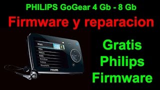 philips gogear 4 gb y 8gb reparacion y firmware Modelo: SA52xx || Philips GoGear MP4 repair