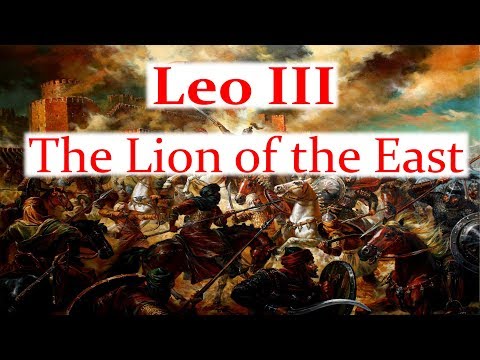 Leo III: The Lion of the East