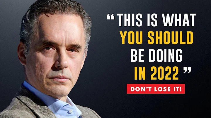 Make 2022 The Most REMARKABLE Year Of Your Life | Jordan Peterson EPIC Speech