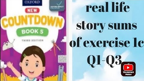 oxford|| new countdown book 5 third edition| chapter 1|exercise 1c real life story sums