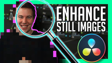Enhancing Still Images in Fusion - DaVinci Resolve 17 Beginner VFX Tutorial