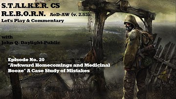 S.T.A.L.K.E.R. C.S. REBORN - v2.53 - Ep. 20