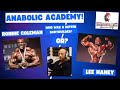 Anabolic academy: Who was a better bodybuilder? Ronnie Coleman or Lee Haney?