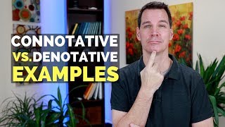 Connotative vs Denotative