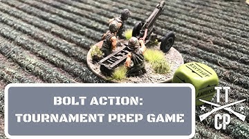 Tabletop CP: Bolt Action Tournament Prep Game