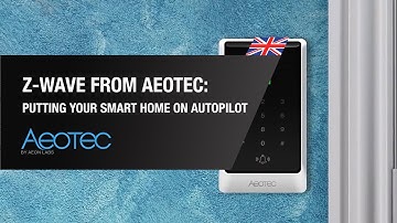 Z-Wave from Aeotec: Putting your smart home on autopilot | By Demes