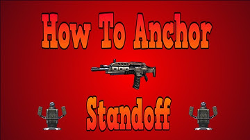 How To Anchor on Standoff