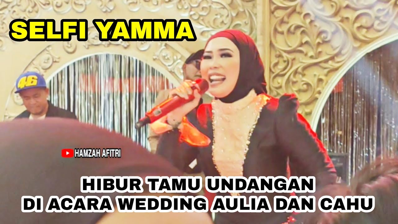 Selfi yamma hebohkan panggung pernikahan Aulia Da With Cahu dengan lagu Berkali kali