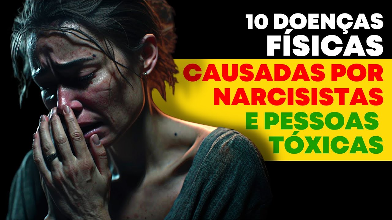 COMO O ABUSO NARCISISTA ADOECE VOCÊ?