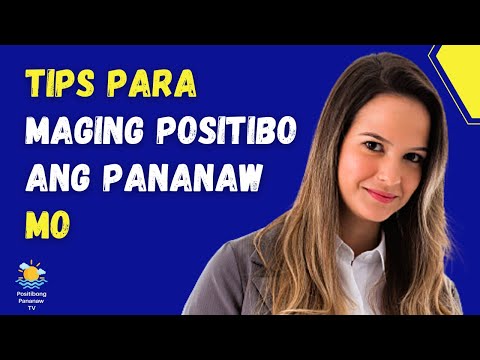Video: Paano Magkaroon ng Positibong Pag-uugali kapag Maling Mga Bagay: 9 Mga Hakbang