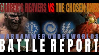 Warhammer Underworlds Harrowdeep Championship Battle Report GARREK'S REAVERS VS THE CHOSEN AXES