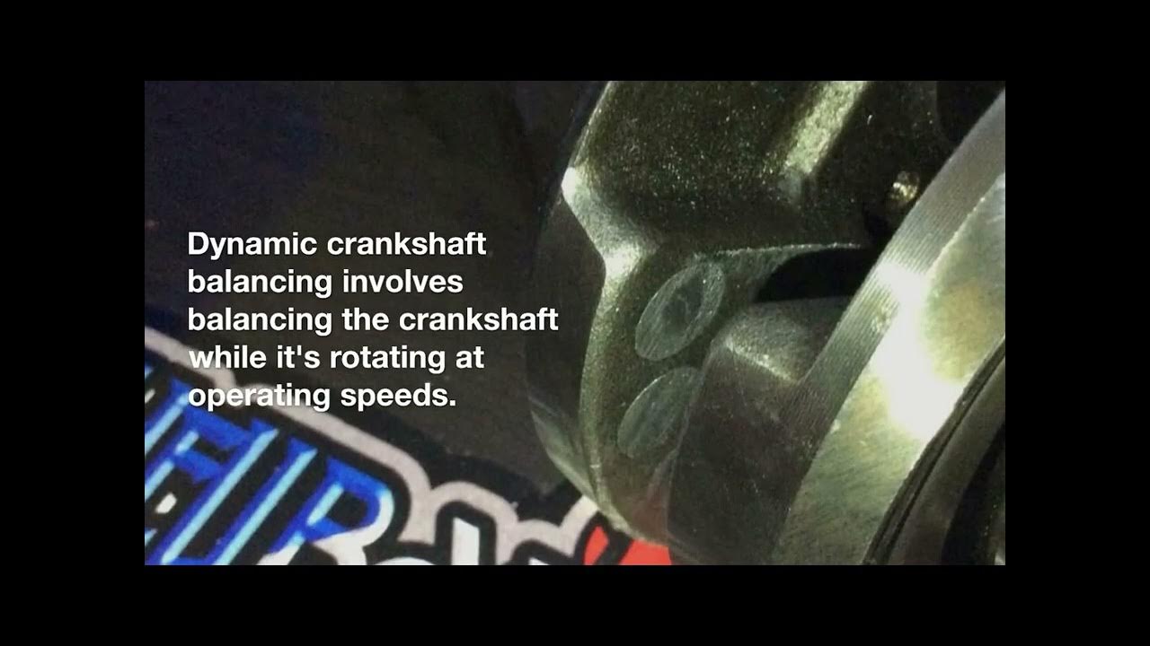 CRANKSHAFT BALANCING STATIC & DYNAMIC YouTube