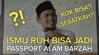 SERIUS YA?! BUYA ARRAZY KLAIM ISMU RUH BISA JADI PASSPORT ALAM BARZAH