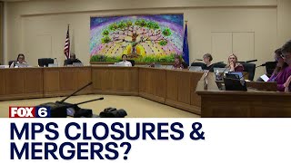 Potential MPS school closures, mergers | FOX6 News Milwaukee