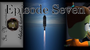 Moving On Without Him | Kerbal Space Program: Episode 7