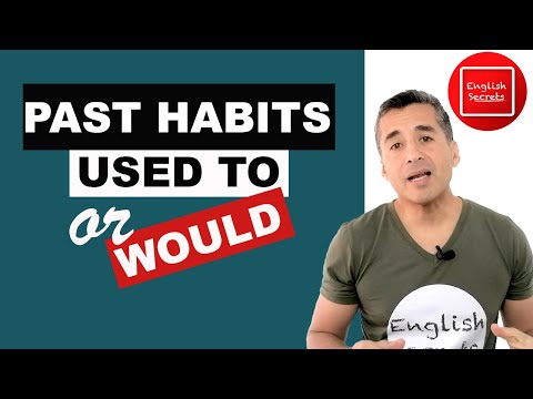 La forma más fácil de aprender: Cuando usar USED TO y cuando usar WOULD