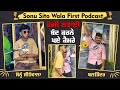 Sonu sito wala first podcast             love punjab