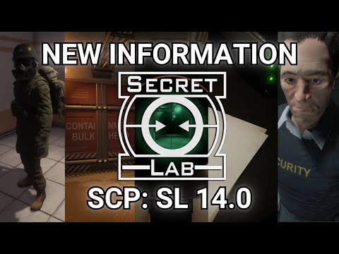 MORE Information on the SCP: SL 14.0 update MORE Information on the SCP: SL 14.0 update