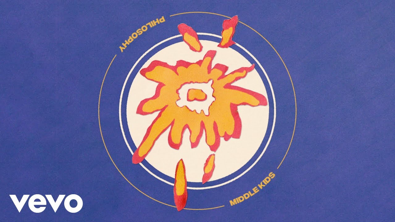 在 YouTube 上观看 Middle Kids - Philosophy (Official Audio) 在 YouTube 上观看 Middle Kids - Philosophy (Official Audio)